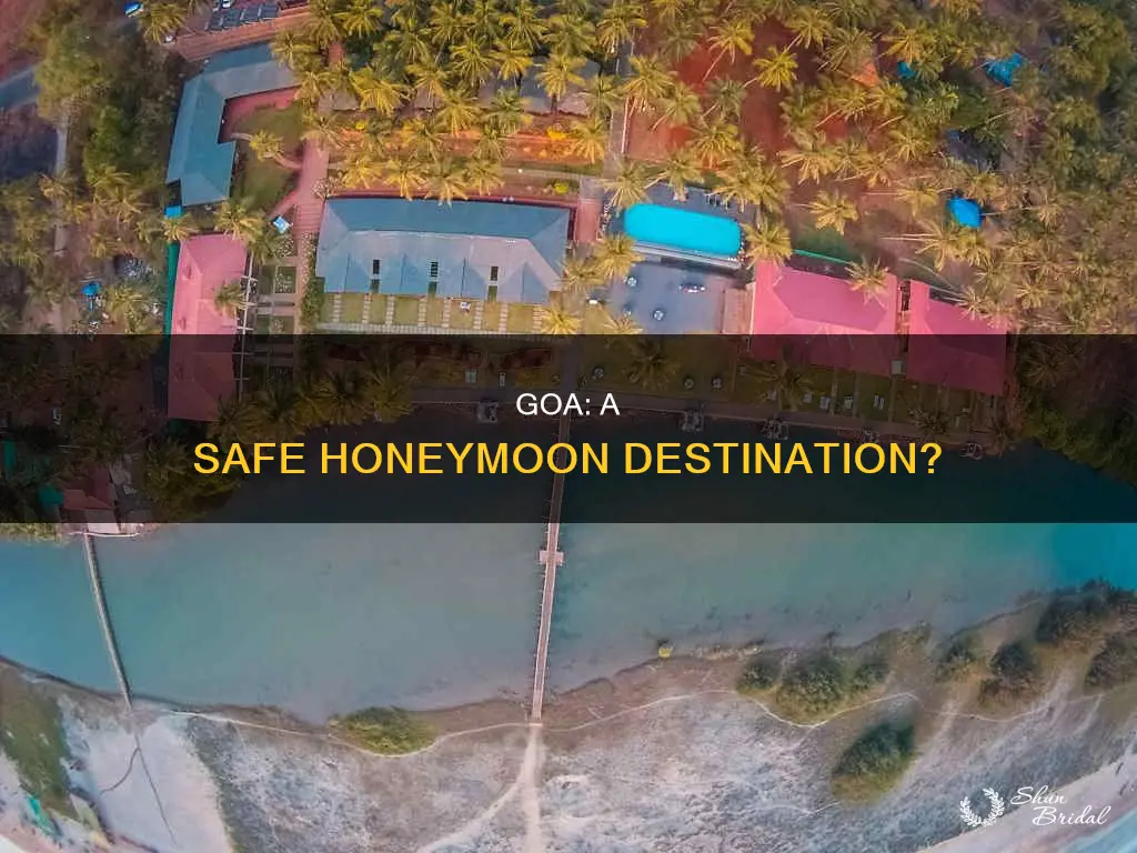 is goa safe for honeymoon