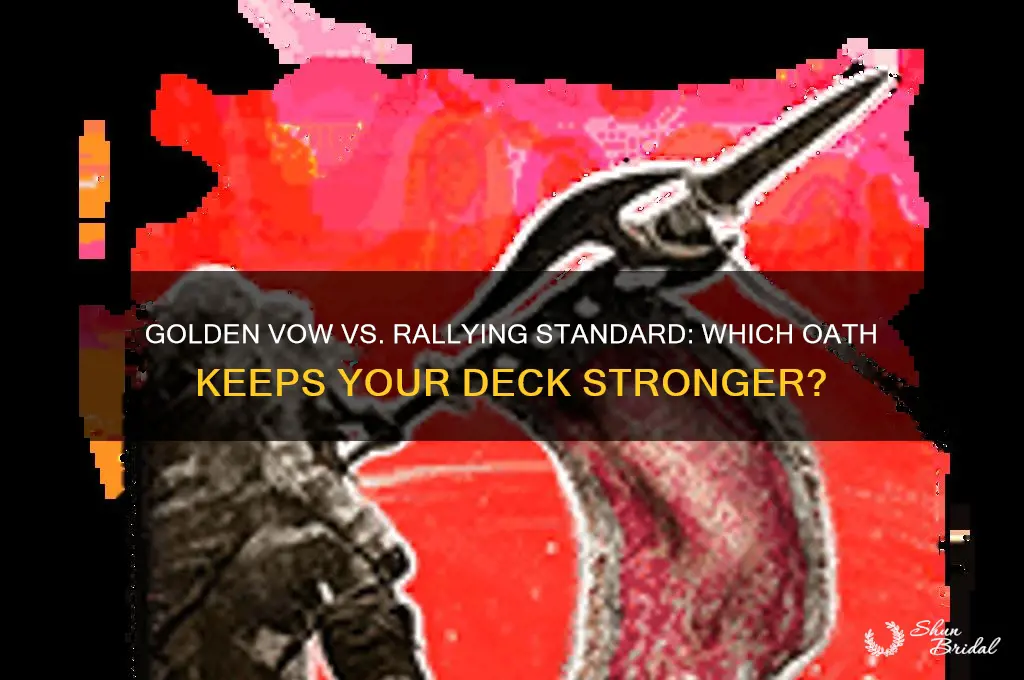 is golden vow better than rallying standard