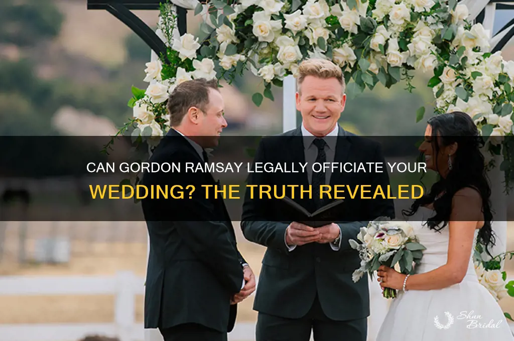 is gordon ramsay able to perform wedding ceremonies