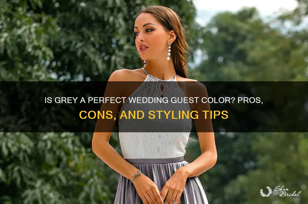 is grey a good color for weddings for guest