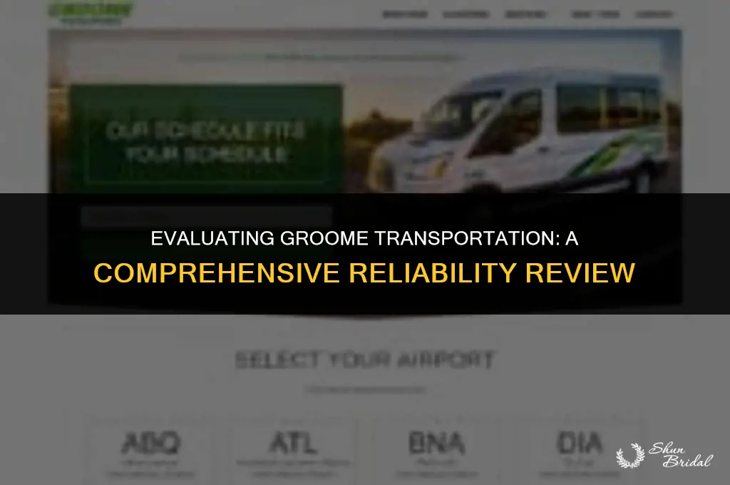 is groome transportation reliable
