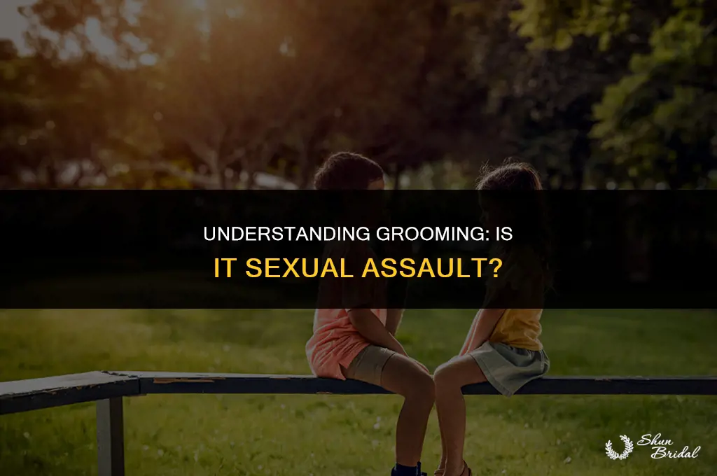 is grooming sexual assault