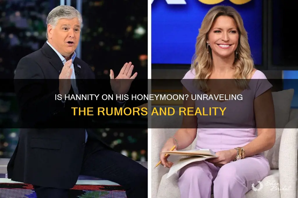 is hannity on his honeymoon