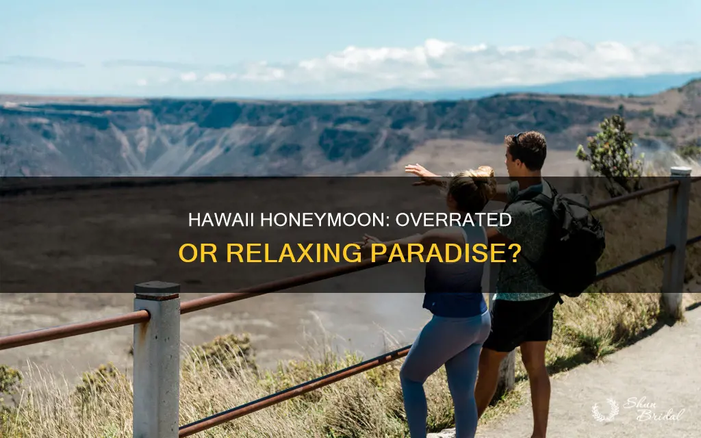 is hawaii a boring honeymoon spot