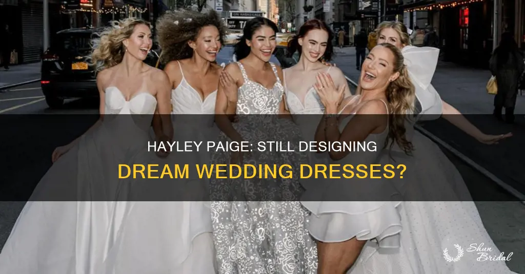 is hayley paige still designing wedding dresses