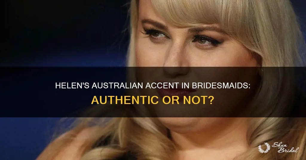 is helen from bridesmaids australian