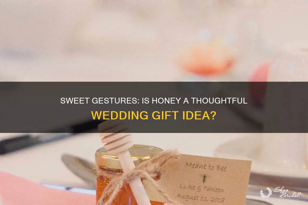 is honey a good wedding gift