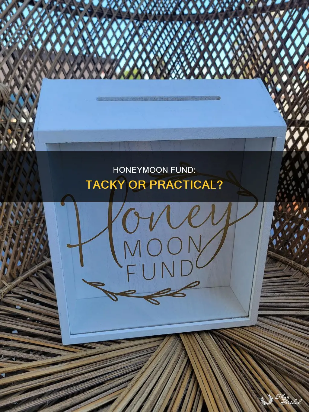 is honeymoon fund tacky