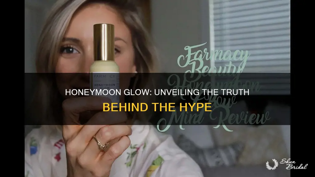 is honeymoon glow worth the hype