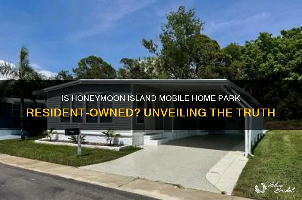 is honeymoon island mobile home park resident owned