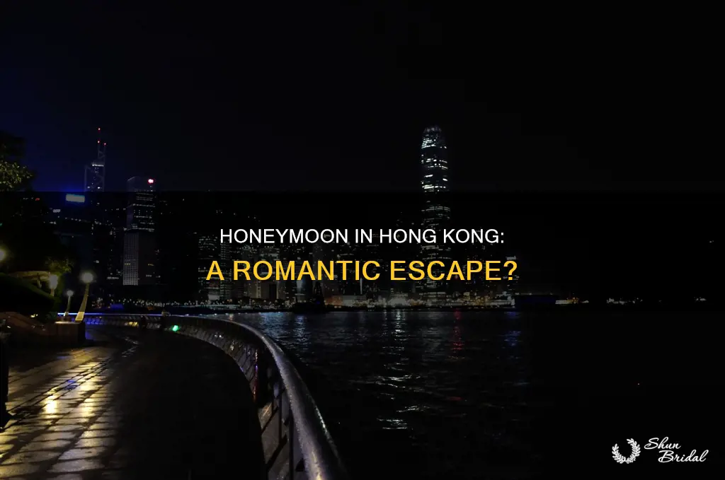 is hong kong a good honeymoon destination