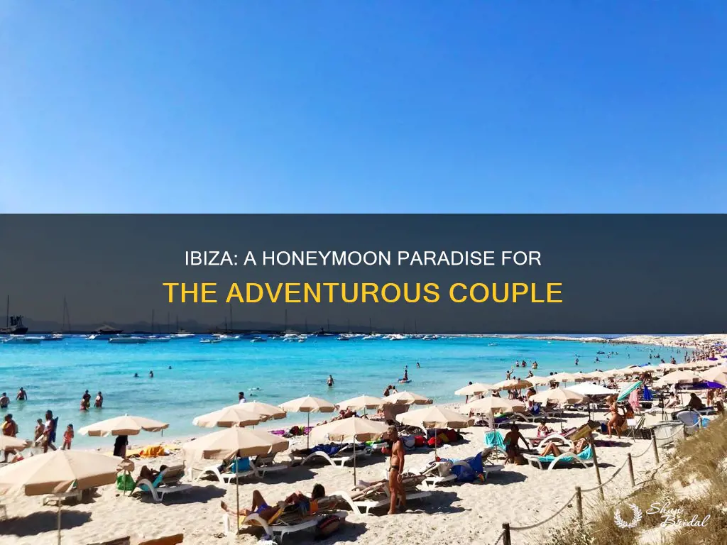 is ibiza a good honeymoon destination