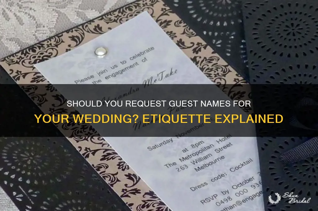 is it appropriate to ask for guest name wedding