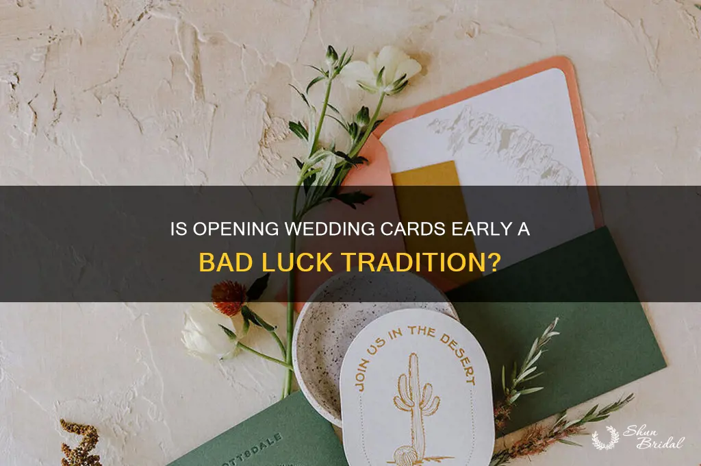is it bad luck to open wedding cards early