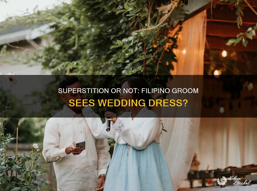 is it bad luck to show groom wedding dress filipino