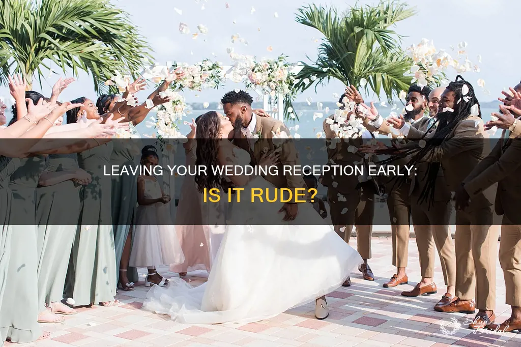is it bad to leave wedding during reception