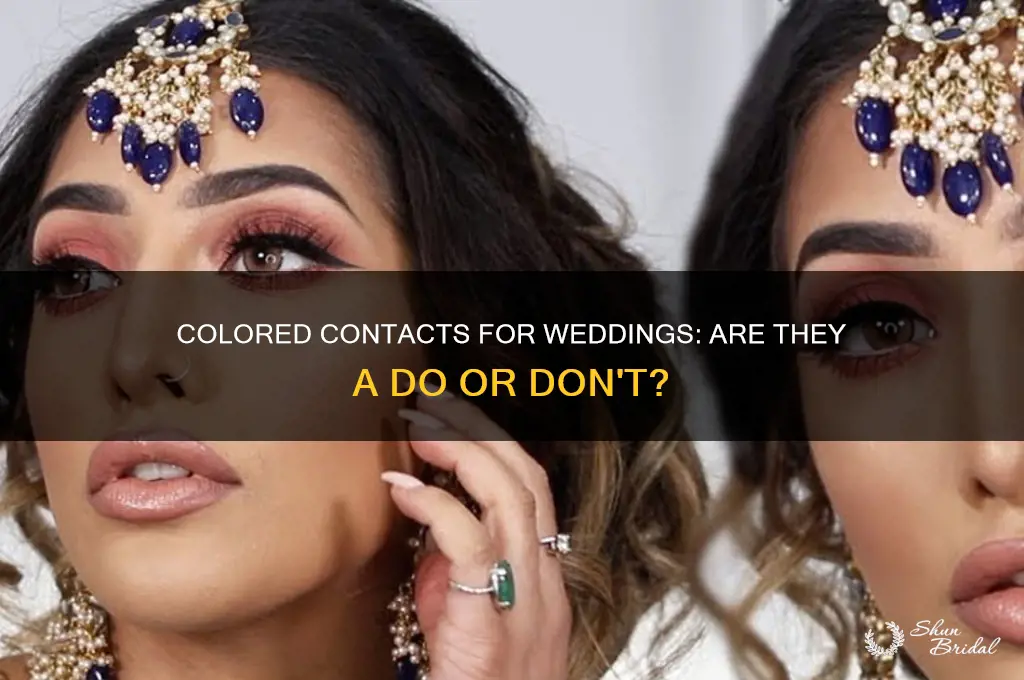 is it bad to where colored contacts for wedding