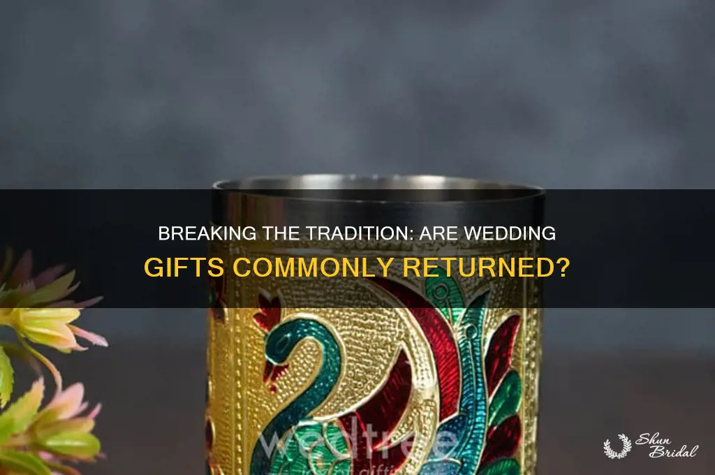 is it common to break with gifts at wedding