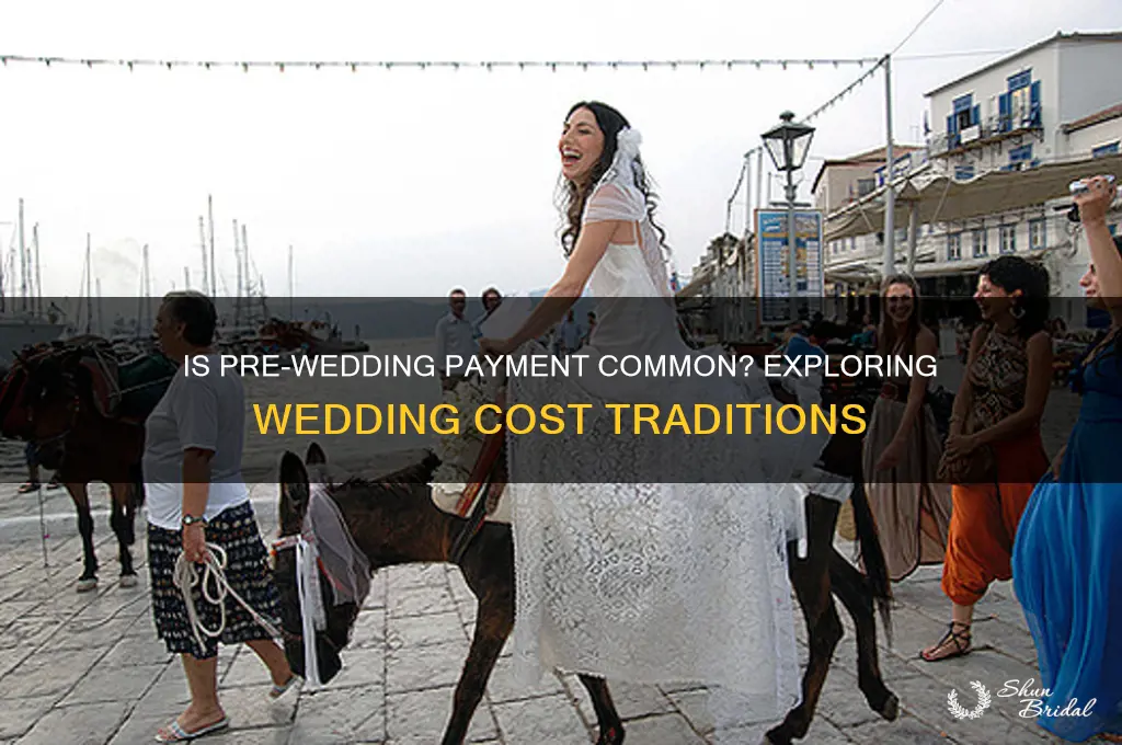 is it common to pay wedding before the wedding