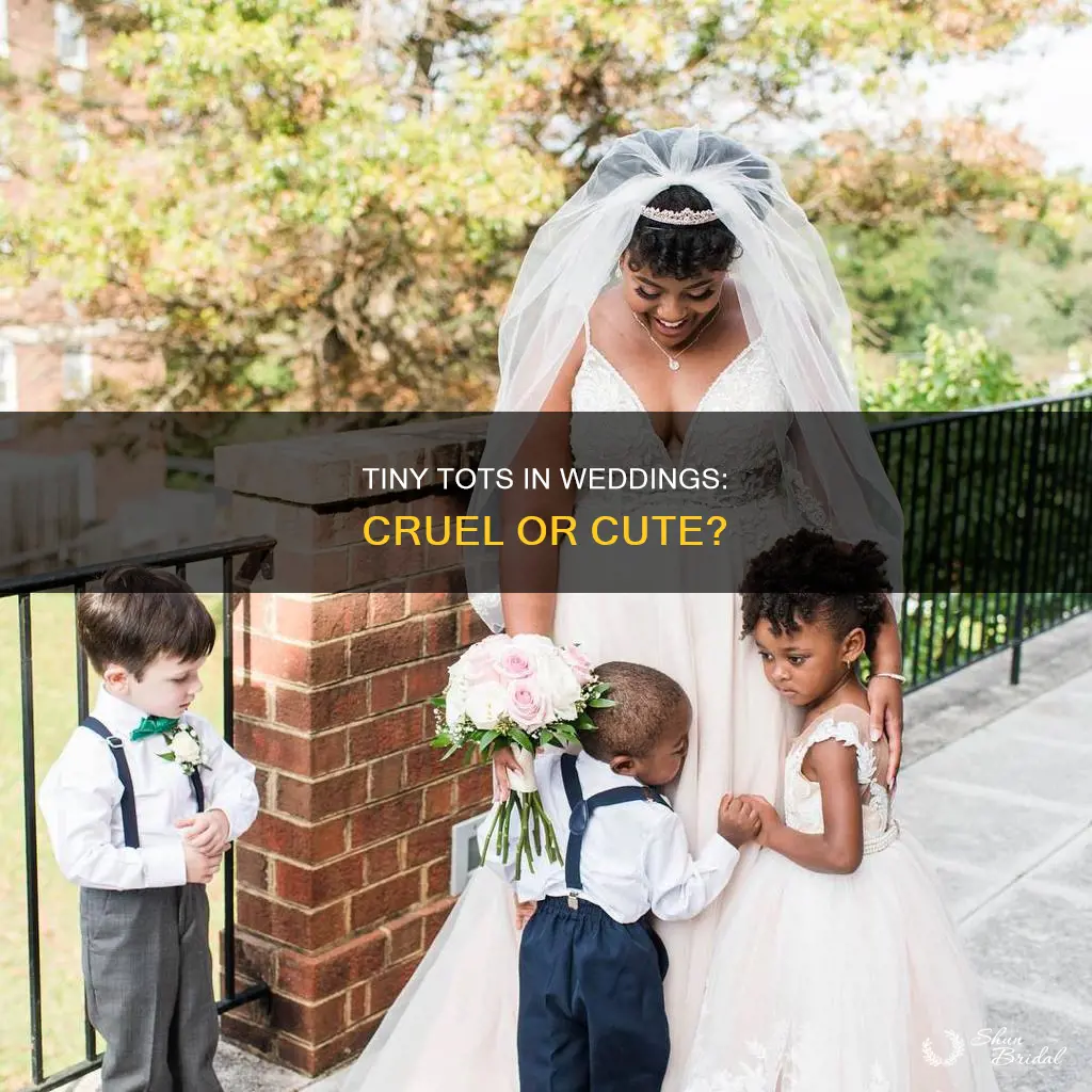 is it cruel to put tiny children in weddings