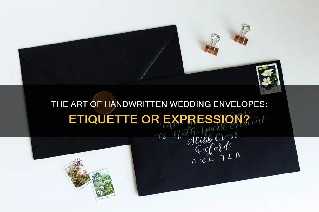 is it etiquette to hand write wedding envelopes