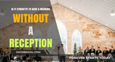 Wedding Etiquette: Reception or No Reception?