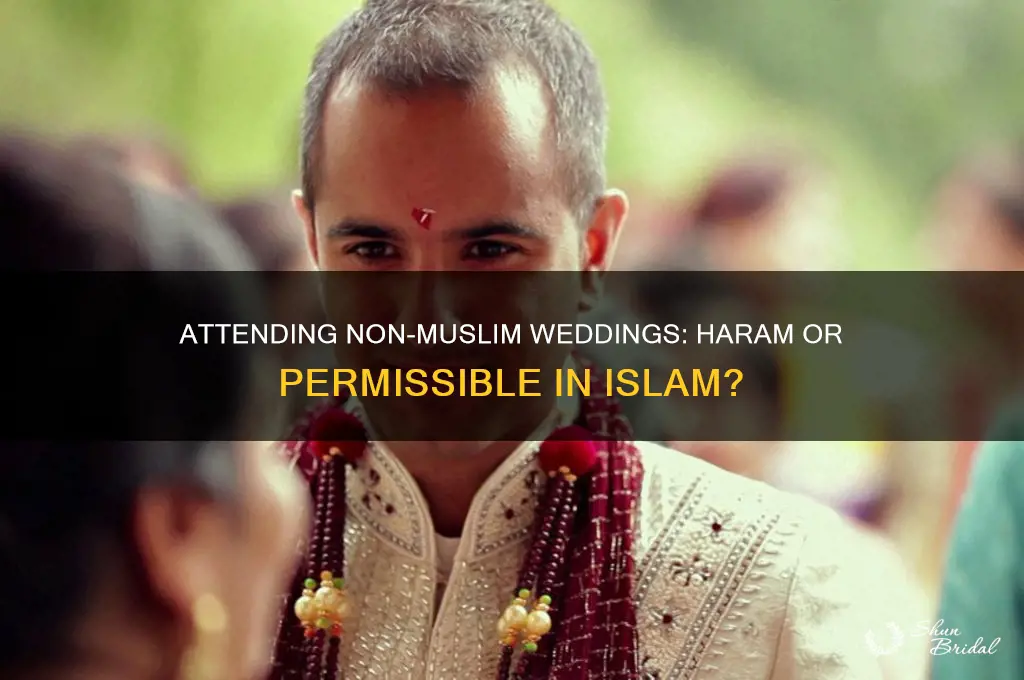 is it haram to go to a non muslim wedding