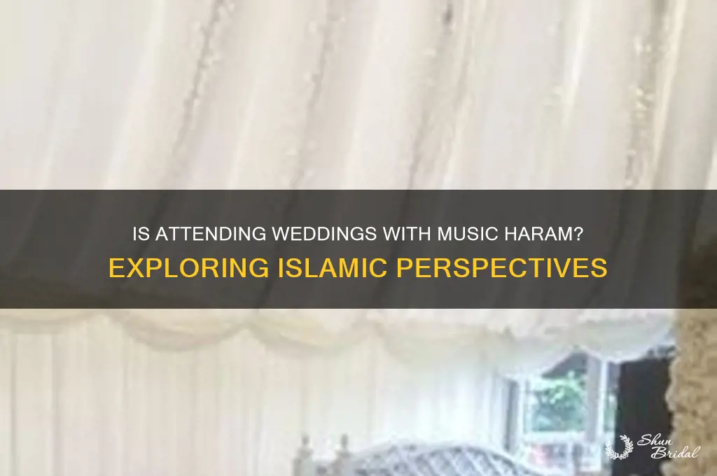 is it haram to go to a wedding with music