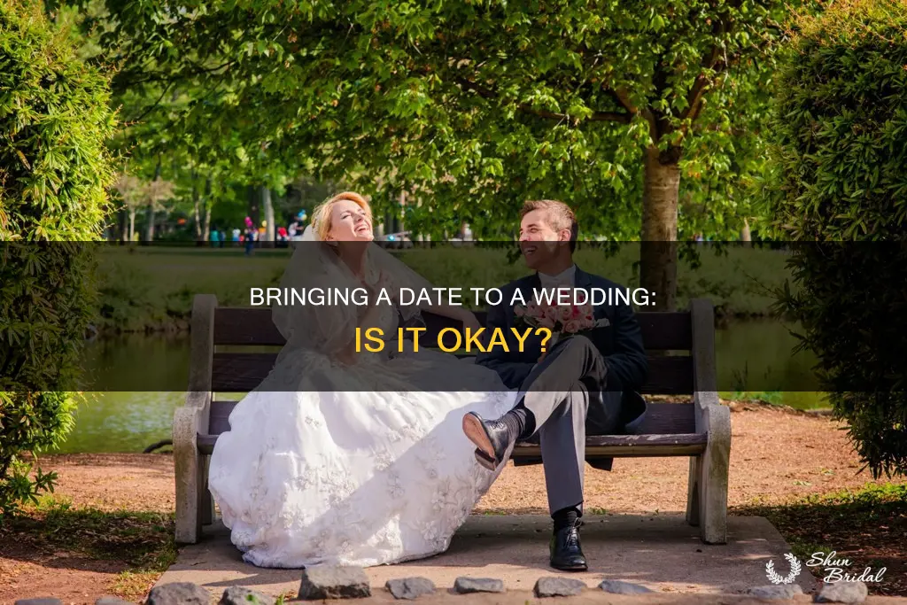 is it normal to bring date to wedding