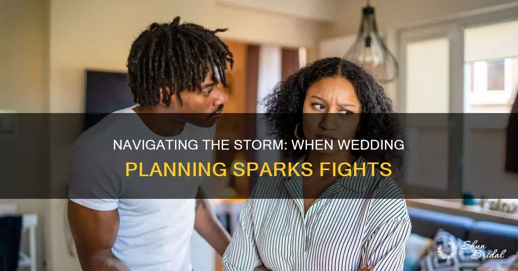 is it normal to fight over wedding planning