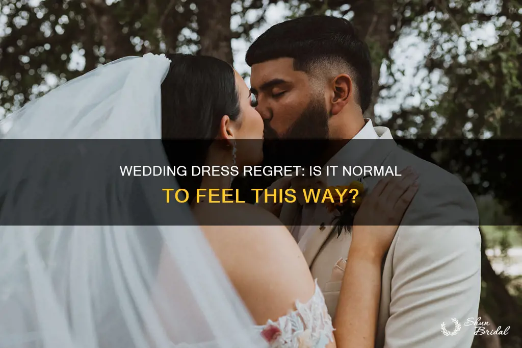 is it normal to regret buying your wedding dress