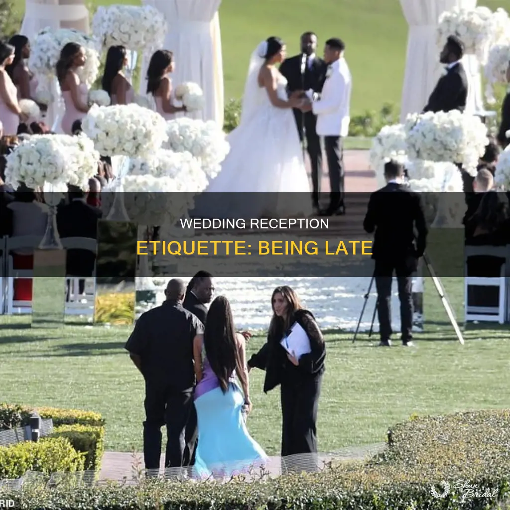 is it ok to be late to a wedding reception