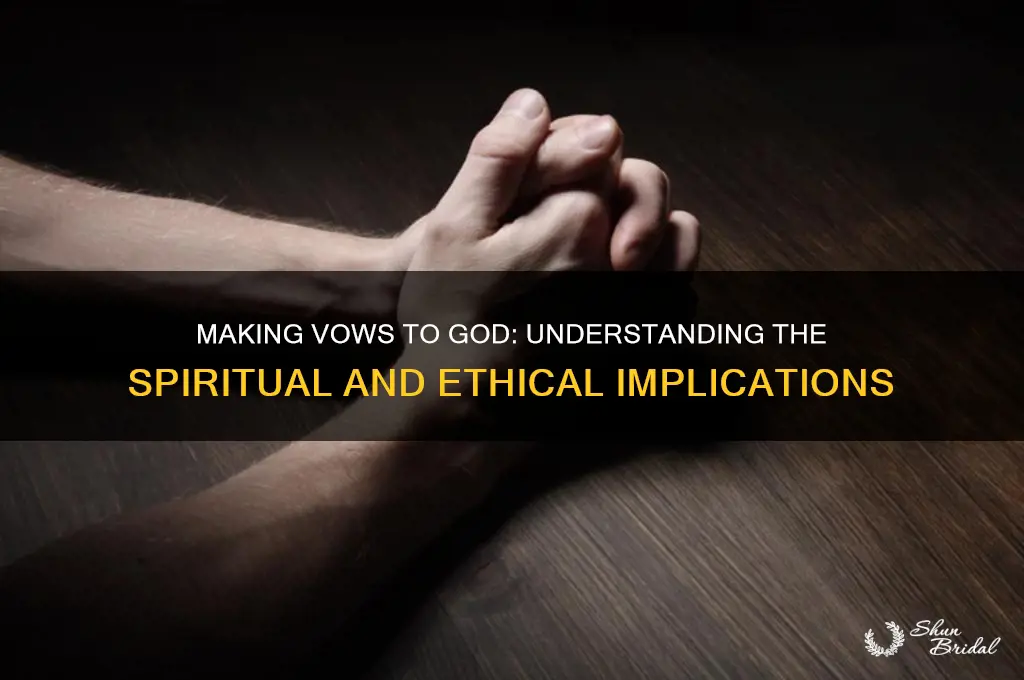 is it ok to make a vow to god