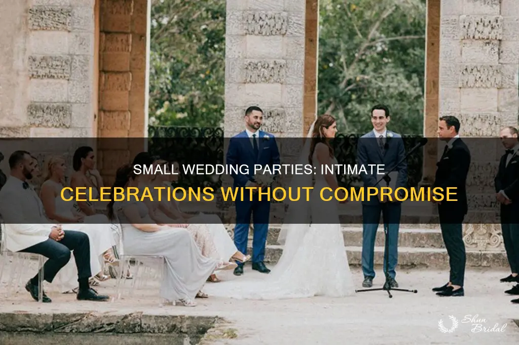 is it okay to have a small wedding party