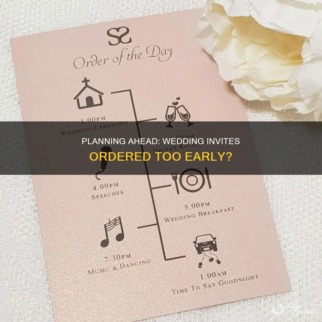 is it possible to order wedding invitations too early