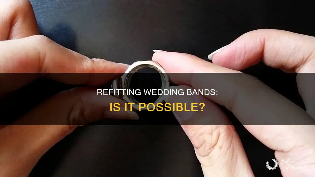 is it possible to refit a wedding band