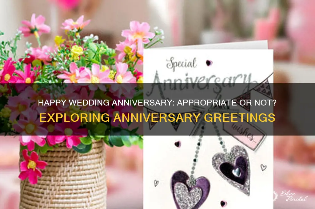 is it right to say happy wedding anniversary
