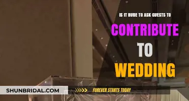 Is It Rude to Ask Guests to Contribute to Your Wedding?