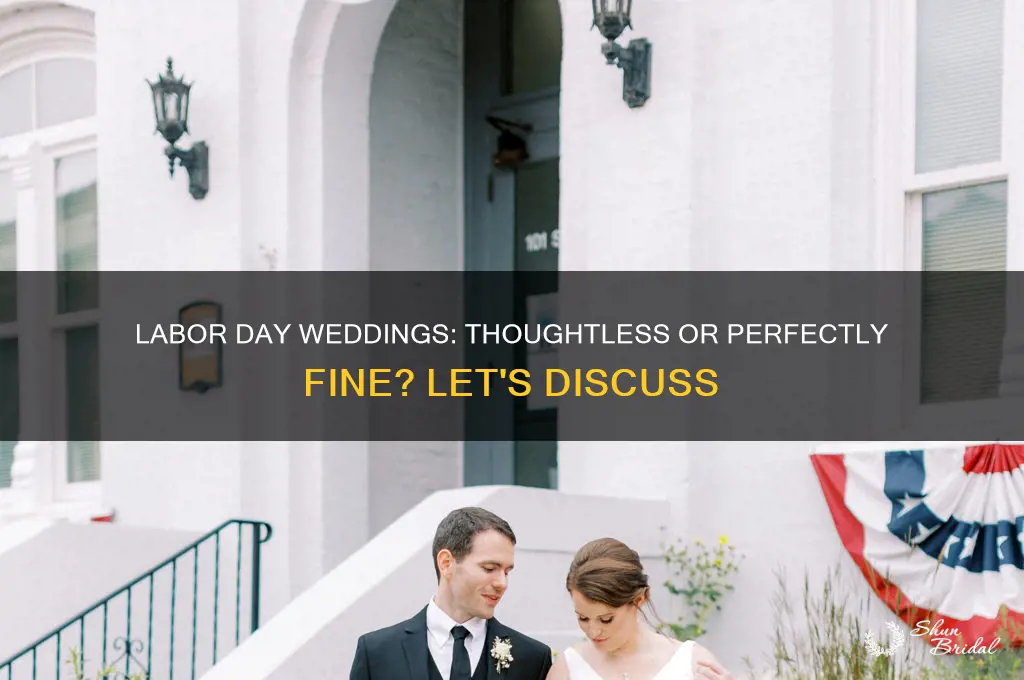 is it rude to have a wedding on labor day