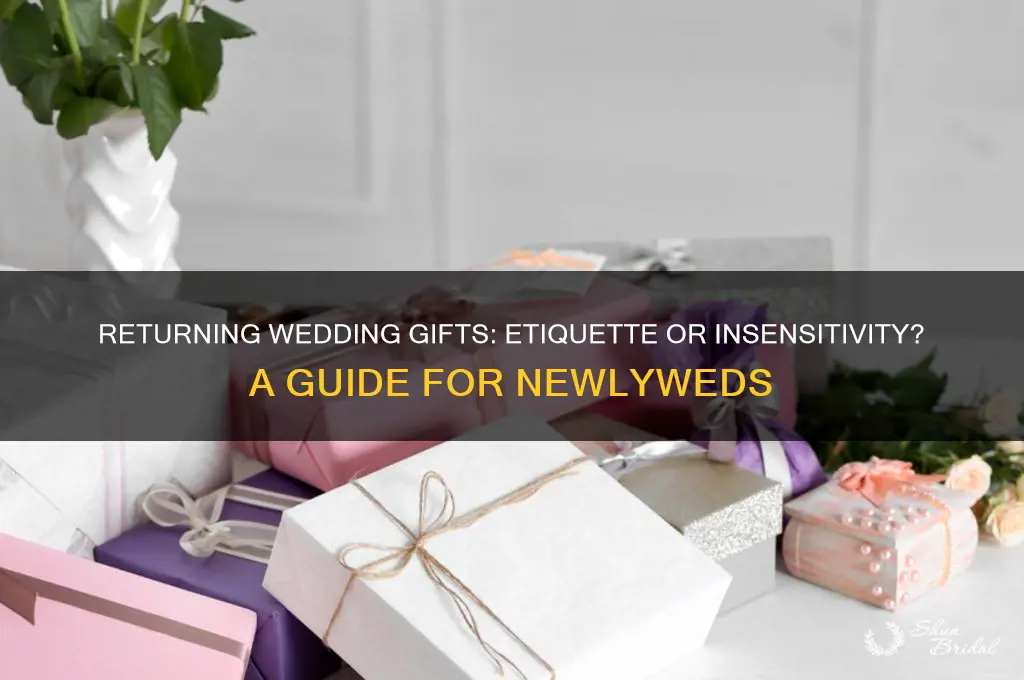 is it rude to return wedding gifts