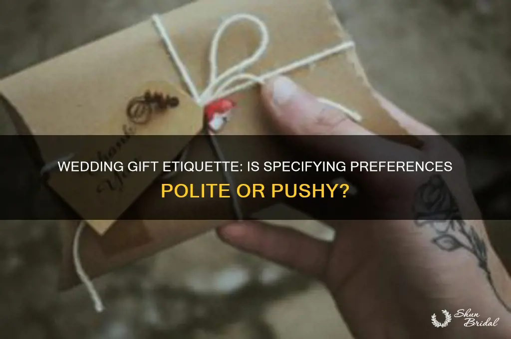 is it rude to specify how you want wedding gifts