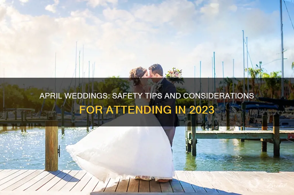 is it safe to go to a wedding in april