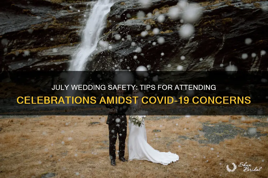 is it safe to go to a wedding in july