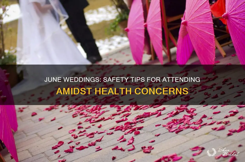 is it safe to go to a wedding in june