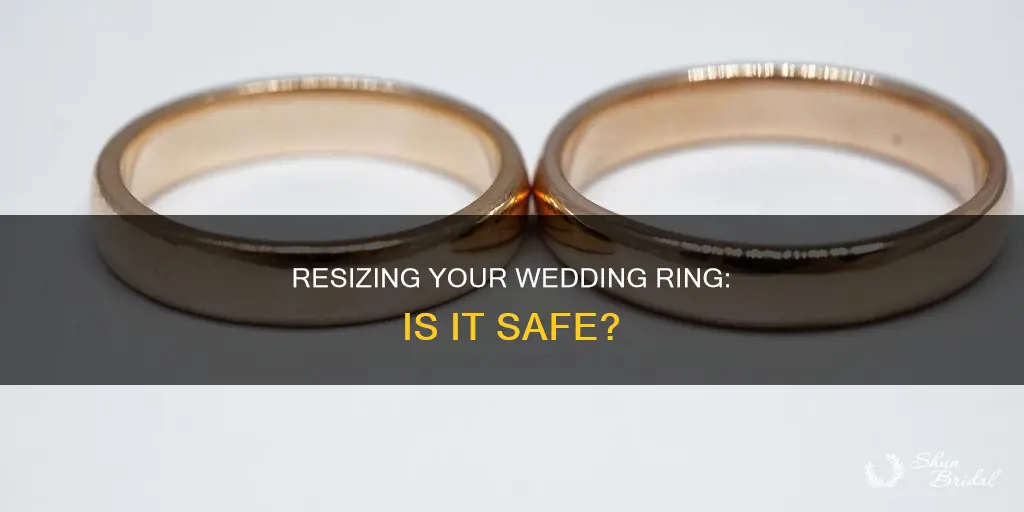 is it safe to have a wedding ring stretched
