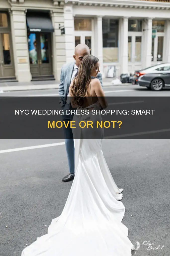 is it smart to buy a wedding dress in nyc
