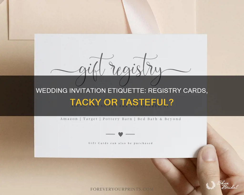 is it tacky to put registry cards in wedding invitations