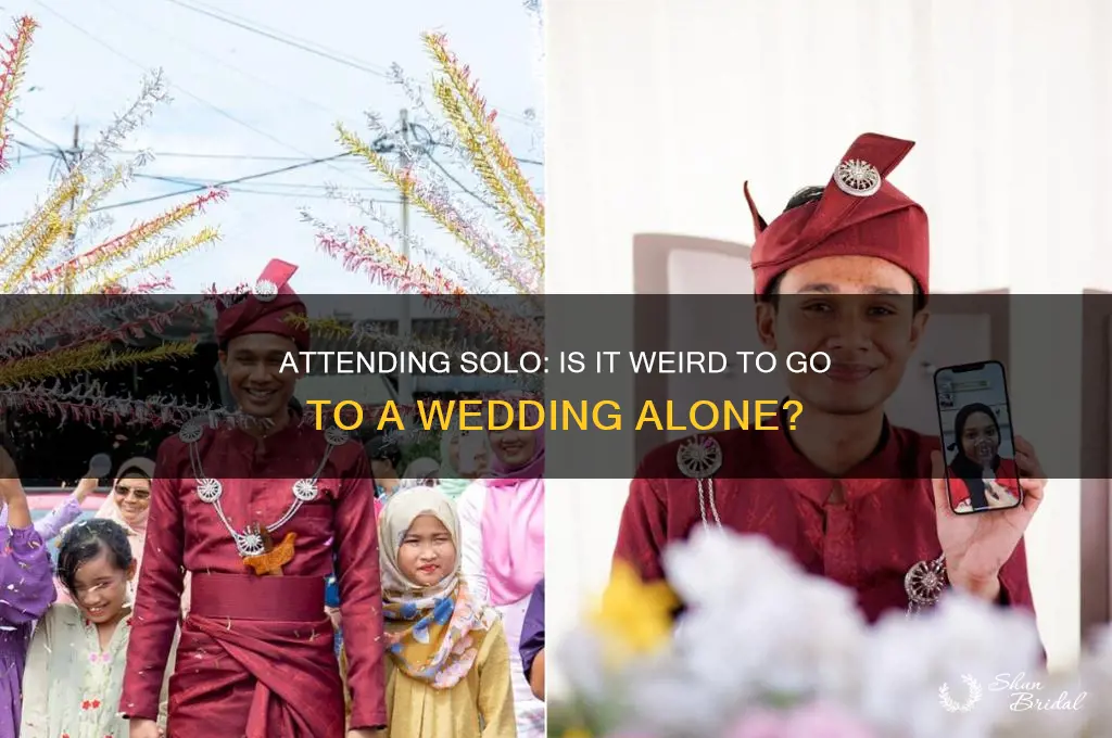 is it weird going to a wedding alone