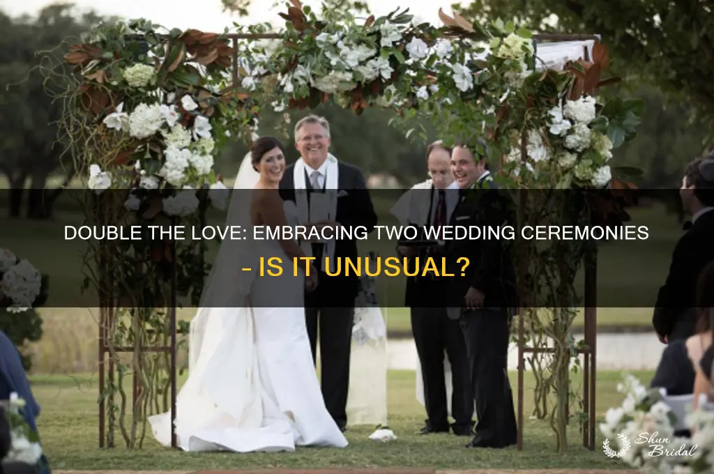 is it weird to have two wedding ceremonies