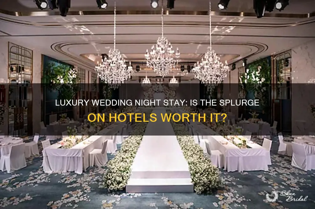is it worth booking expensive hotel for wedding night